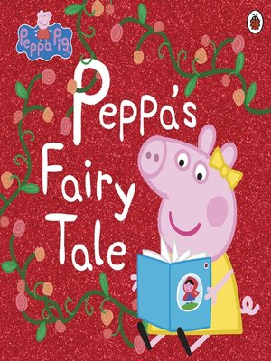 cover image of Peppa's Fairy Tale